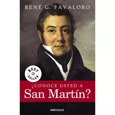 ¿Conoce Usted a San Martín? History Book by René G. Favaloro Editorial Debolsillo (Spanish Edition)