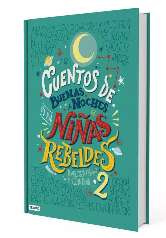 Cuentos de Buenas Noches Para Niñas Rebeldes 2 by Elena Favilli & Francesca Cavallo Children's Book - Editorial Planeta (Spanish Edition)